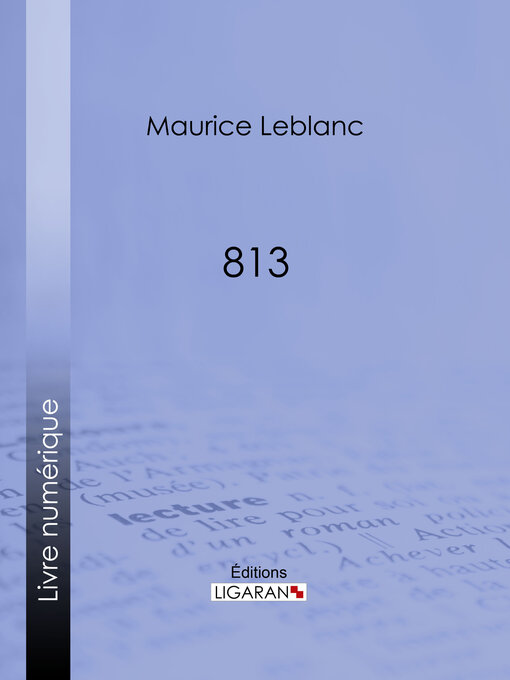 Title details for 813 by Maurice Leblanc - Available